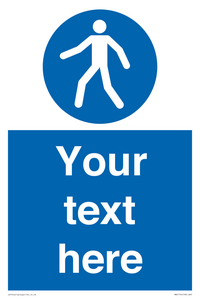 Custom Pedestrian Only Sign